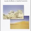 Egitto e Nubia. Tavole d'offerte e ritualit funerarie