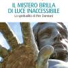 Il mistero brilla di luce inaccessibile. La spiritualit di Pier Damiani