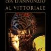 Con D'annunzio Al Vittoriale