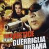 True Justice - Guerriglia Urbana