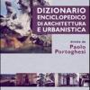 Dizionario Enciclopedico Di Architettura E Urbanistica. Ediz. Illustrata. Vol. 5