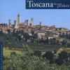 Toscana Da Non Perdere. Guida Ai 100 Capolavori