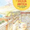 La Sicilia antica. Guida archeologica per ragazzi