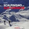 Scialpinismo Nelle Alpi Carniche. 100 Itinerari Tra Villach E San Candido