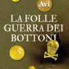 La Folle Guerra Dei Bottoni