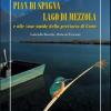 Guida Alla Riserva Naturale Pian Di Spagna, Lago Di Mezzola