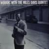 Workin' With The Miles Davis Quintet