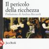 Il Pericolo Della Ricchezza