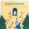 Raperonzolo. Ediz. A Colori