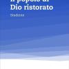 Il popolo di Dio ristorato. Manuale di studio biblico. Vol. 27