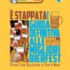  Stappata! Guida Definitiva Alle Migliori Bierfest. Ovvero Come Galleggiare Su Fiumi Di Birra