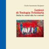 Lezioni Di Teologia Trinitaria. Vol. 1