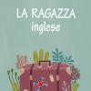 La ragazza inglese