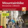 Mountainbike Bressanone e dintorni. I trail pi belli attorno a Bressanone, Chiusa, Funes, Gitschberg-Jochtal. Ediz. illustrata