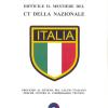 Difficile il mestiere del CT della nazionale. Processo al sistema del calcio italiano perch contro il commissario tecnico