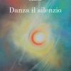 Danza Il Silenzio