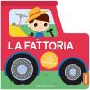 La Fattoria. Un Libro Con 10 Finestrelle! Ediz. A Colori