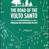 The Road Of The Volto Santo. Lunigiana And Garfagnana On Foot