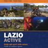 Lazio Active. Guida Agli Sport Nella Natura-guide To Outdoor Sports. Ediz. Bilingue