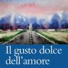 Il Gusto Dolce Dell'amore