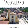 Guida turistica di Pago Veiano