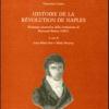 Histoire de la Rvolution de Naples (rist. anast. 1807)