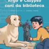 Argo e Calypso, cani da biblioteca