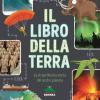 Il Libro Della Terra. La Straordinaria Storia Del Nostro Pianeta