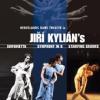 Jiri Kylian: Sinfonietta, Symphony In D, Stamping Ground