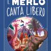 Il Merlo Canta Libero