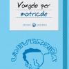 Vangelo per matricole