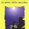 Le Notti Della Macumba