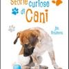 Storie Curiose Di Cani