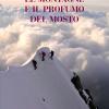 Le montagne e il profumo del mosto