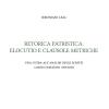 Retorica Patristica: Elocutio E Clausole Metriche. Una Guida All'analisi Degli Scritti Latini Cristiani Antichi