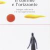 Il confine e l'orizzonte. Indagine sulla morte e le sue rappresentazioni