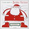 Il Mondo Segreto Di Babbo Natale. Ediz. Illustrata