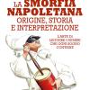 La smorfia napoletana. Origine, storia e interpretazione