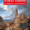 Porto Venere Tra Medioevo Ed Et Moderna