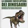 La grande enciclopedia dei dinosauri