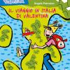 Il viaggio in Italia di Valentina