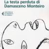 La testa perduta di Damasceno Monteiro