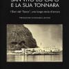 San Vito Lo Capo e la sua tonnara. I diari del Secco, una lunga storia d'amore