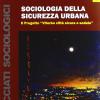 Sociologia della sicurezza urbana. Il progetto Viterbo citt sicura e sodale