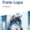 Frate Lupo. Il Ritorno