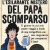 L'esilarante Mistero Del Pap Scomparso. Ediz. Illustrata