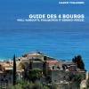 Guide des 4 bourgs. Noli, Varigotti, Finalborgo et Borgio Verezzi