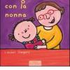 Una Giornata Con La Nonna. Ediz. Illustrata