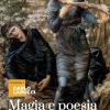 Magia E Poesia. Mistero Di Maghi Poeti E Di Grandi Poeti Maghi