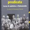 La Parola Predicata. Corso Di Omiletica A Finkenwalde